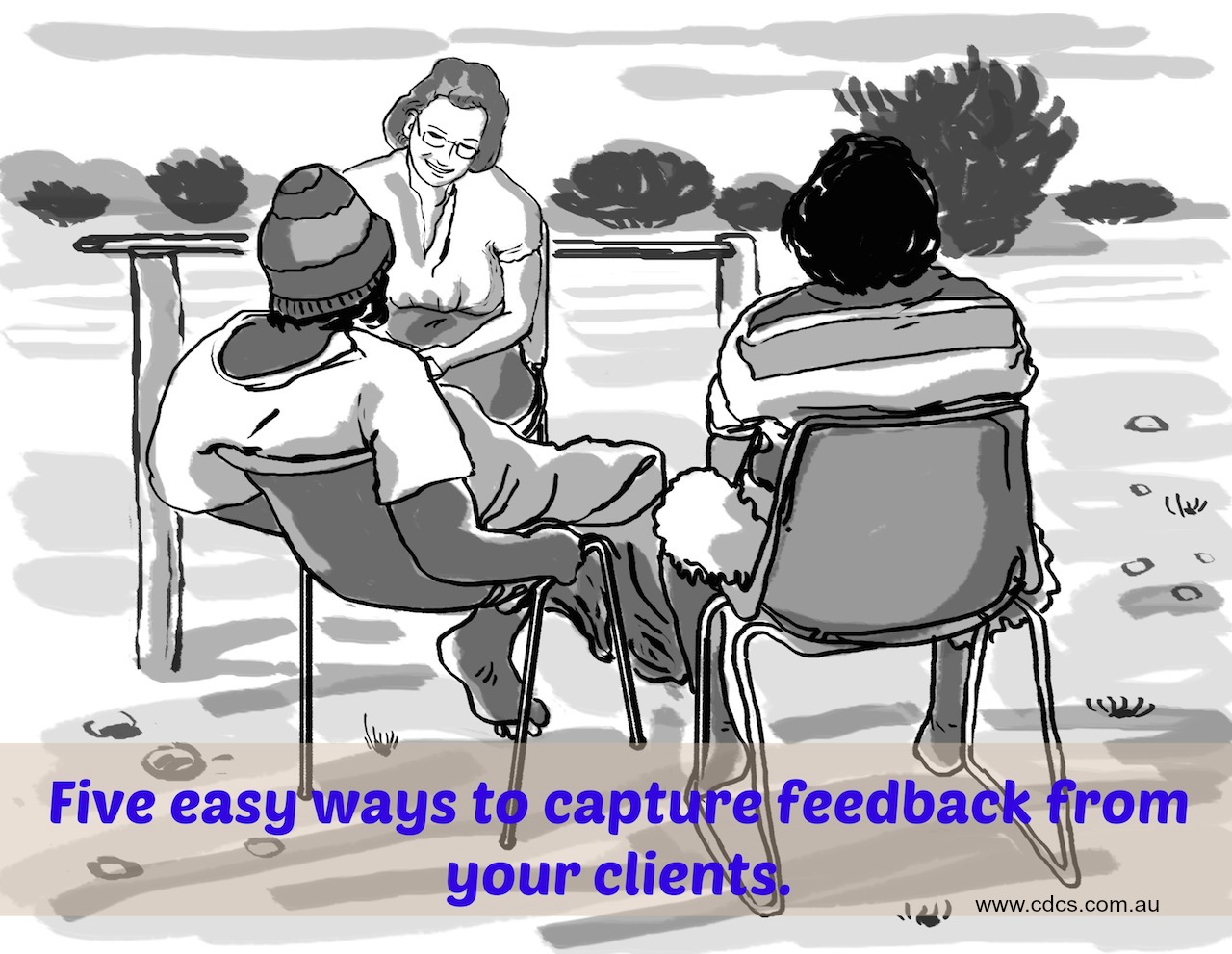 Five easy ways of gaining client feedback