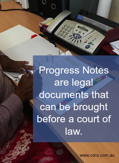 Client file or progress notes can be used in a court of law.