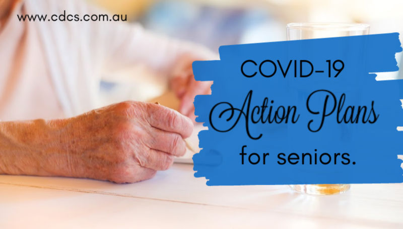 Senior filling out paperwork with text reading: COVID-19 Action Plans for seniors.
